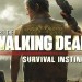 The Walking Dead: Survival Instinct
