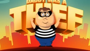 Daddy Was A Thief