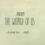 The Wizard Of Us EP von andhim auf Get Physical