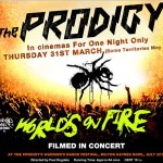 The Prodigy mit Konzertfilm World’s on Fire