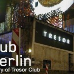 SubBerlin – The Story of Tresor erscheint auf DVD