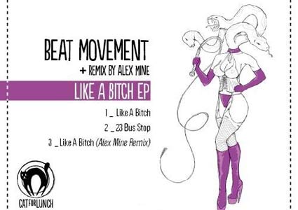 Like a Bitch EP - Beat Movement