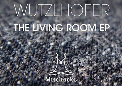 The Living Room EP - Wutzlhofer