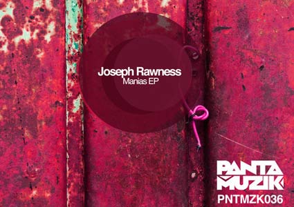 Manias EP - Joseph Rawness