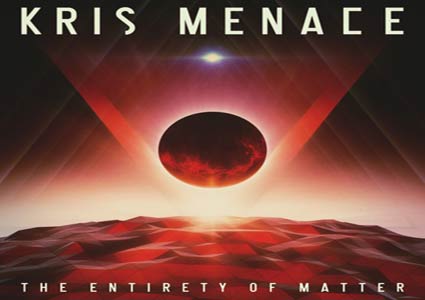 The Entirety Of Matter - Kris Menace