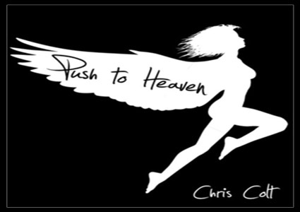 Push to Heaven EP - Chris Colt