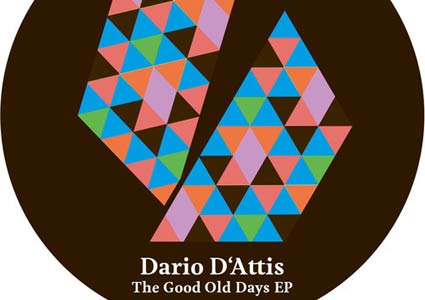 The Good Old Days EP -Dario D'attis