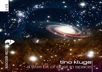 A Little Bit of Dust in Space - Tino Kluge