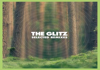 Selected Remixes - The Glitz