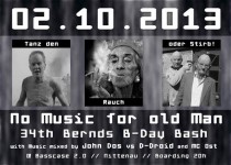No Music for old Man mit John Dos and D:Droid