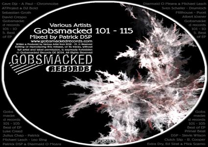 Best of Gobsmacked 101 – 115 mit Remixen von Patrick DSP