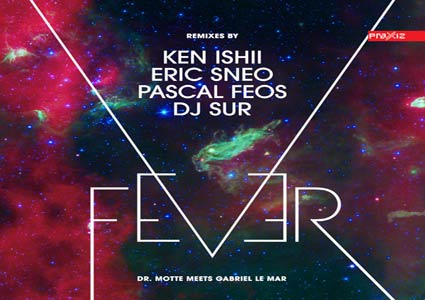 Fever EP Remixed - Dr. Motte meets Gabriel Le Mar