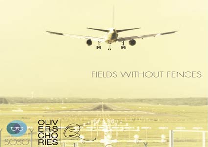Oliver Schories - Fields without Fences