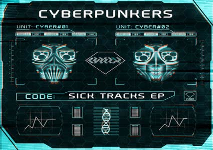 Sick Tracks EP by Cyberpunkers