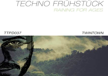 Raining for Ages EP - Techno Frühstück