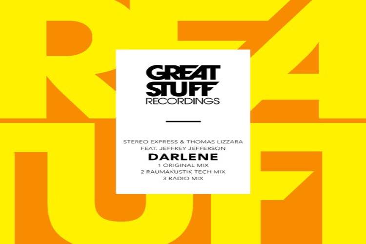 Darlene - Stereo Express & Thomas Lizzara Feat. Jeffrey Jefferson