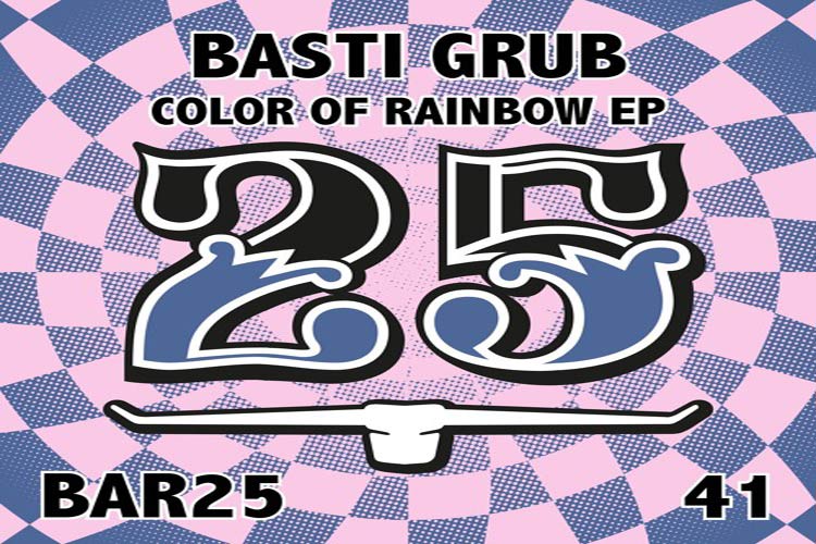 Color Of Rainbow EP - Basti Grub