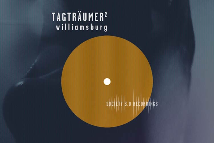 Williamsburg EP - Tagträumer²
