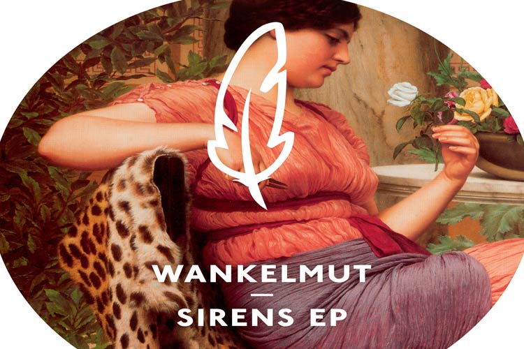 Sirens EP - Wankelmut