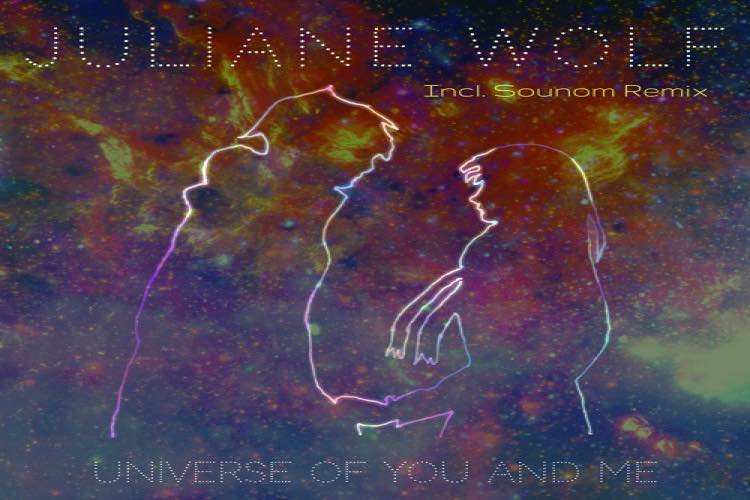 Universe Of You And Me EP - Juliane Wolf