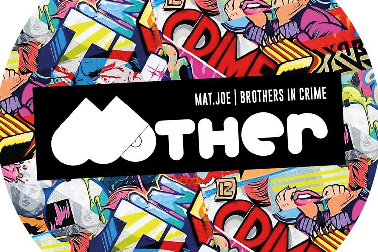 Brothers In Crime EP - Mat.Joe