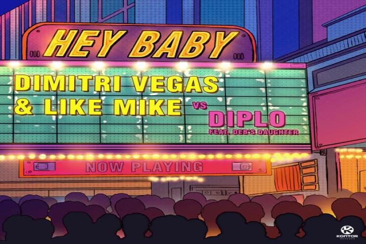 Hey Baby von Dimitri Vegas & Like Mike vs Diplo