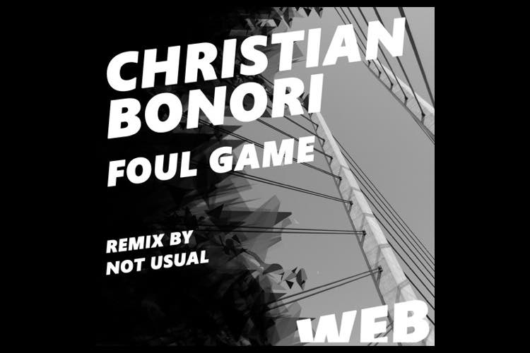 Foul Game EP - Christian Bonori