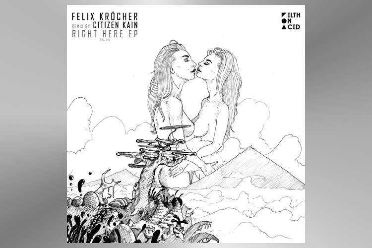 Right Here EP - Felix Kröcher