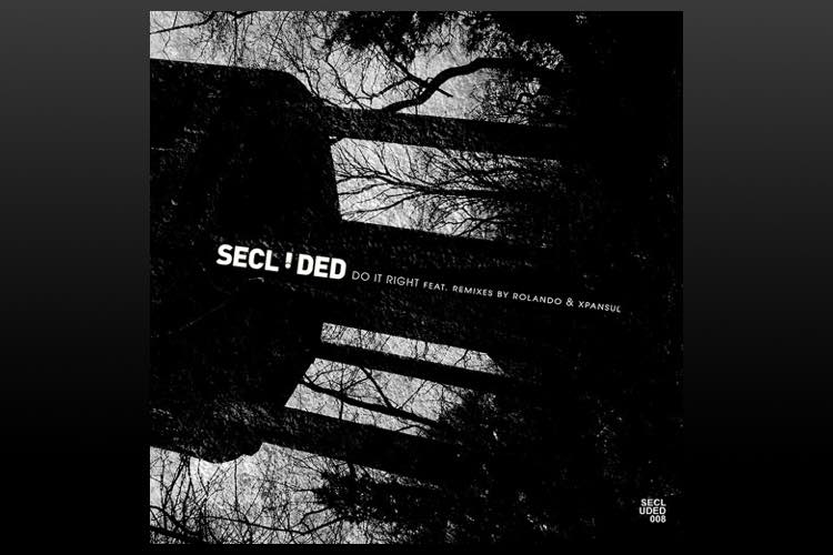 Do It Right EP by Secluded