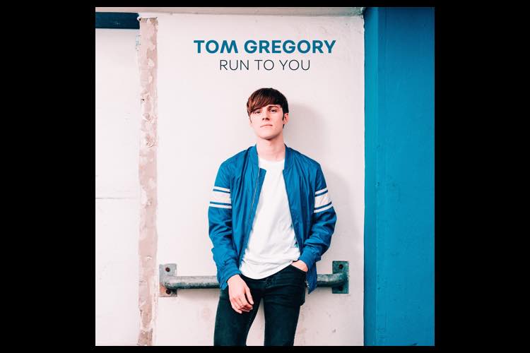Run To You - Tom Gregory