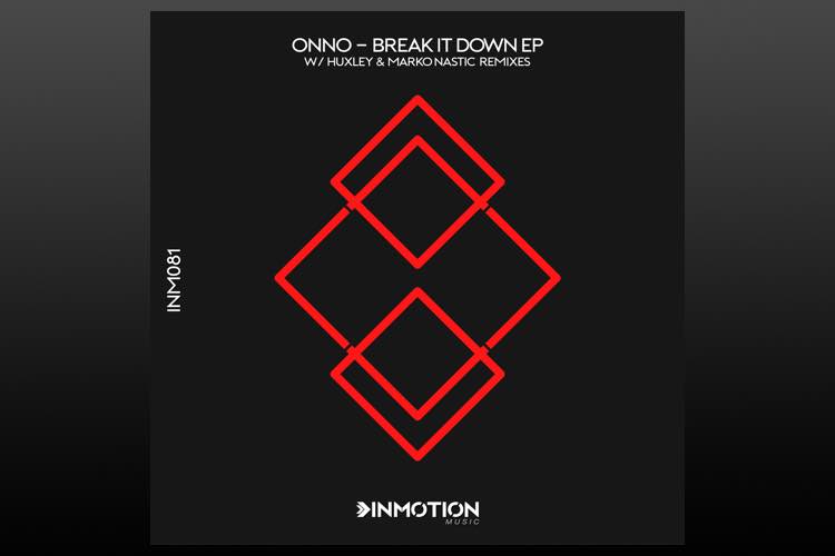 Break It Down EP - ONNO