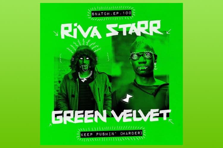 Keep Pushin' (Harder) EP - Riva Starr & Green Velvet