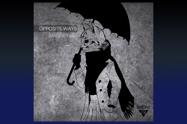 Opposite Ways - Magnetism EP