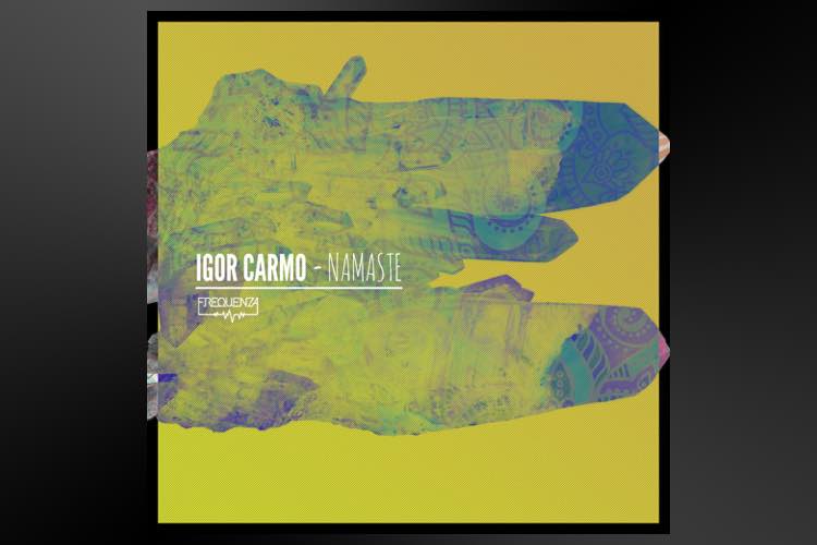 Namaste EP - Igor Carmo