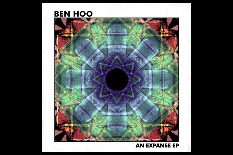 An Expanse EP - Ben Hoo