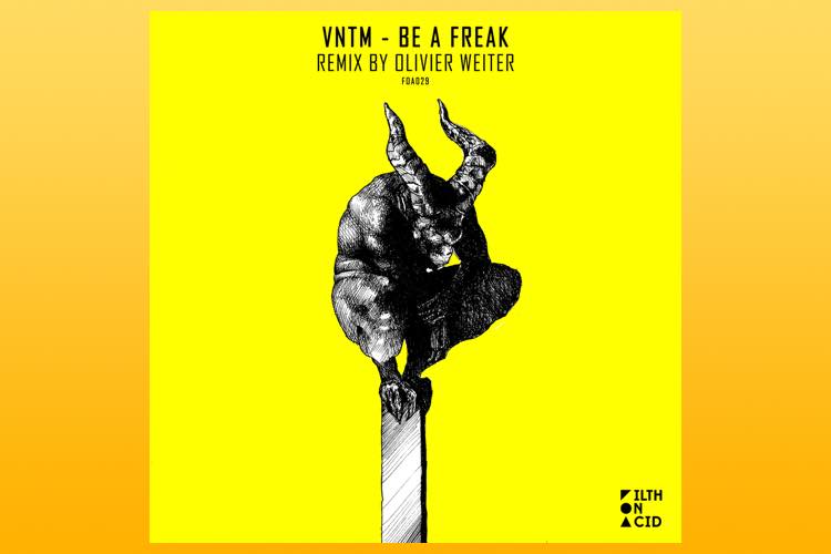 Be A Freak - VNTM