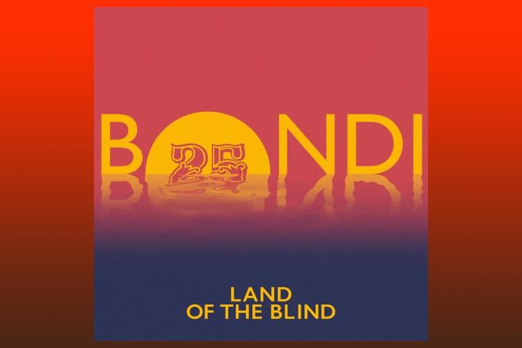 Land Of The Blind EP - Bondi
