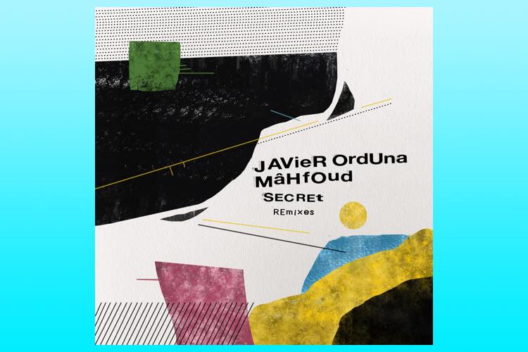 Secret (Remixes) - Mahfoud & Javier Orduna