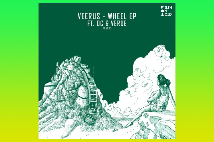 Wheel EP - Veerus ft. OC & Verde