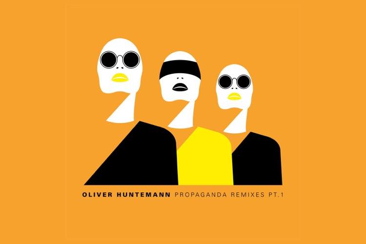 Propaganda Remixes Pt.1 - Oliver Huntemann
