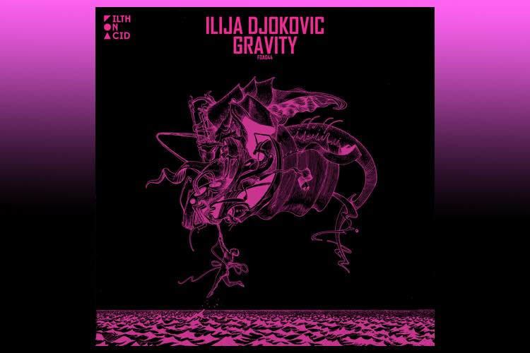 Gravity EP - Ilija Djokovic