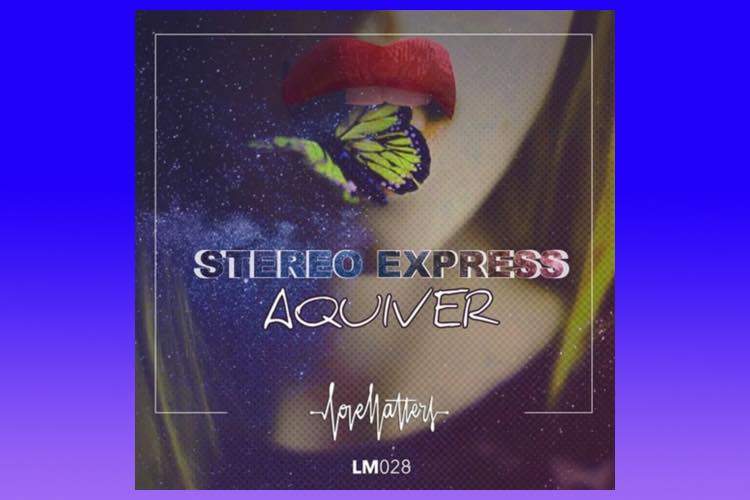 Aquiver - Stereo Express
