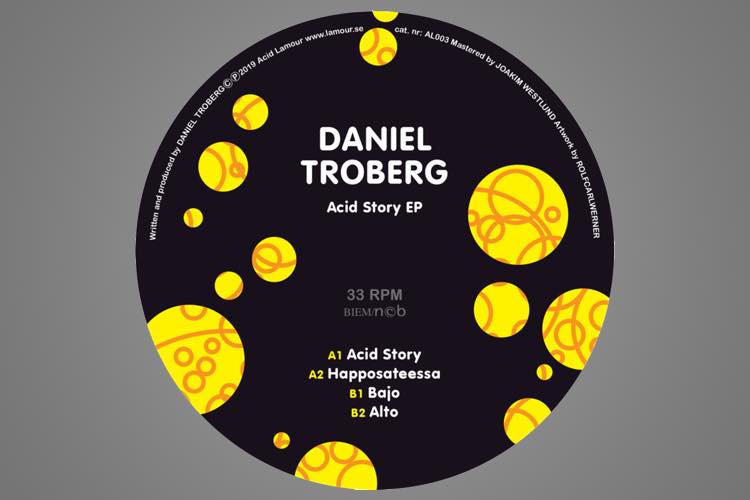 Acid Story EP - Daniel Troberg