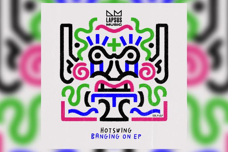Hotswing - Banging On EP